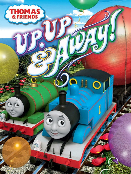 Movie poster for Thomas and Friends: Up Up & Away! (2012)