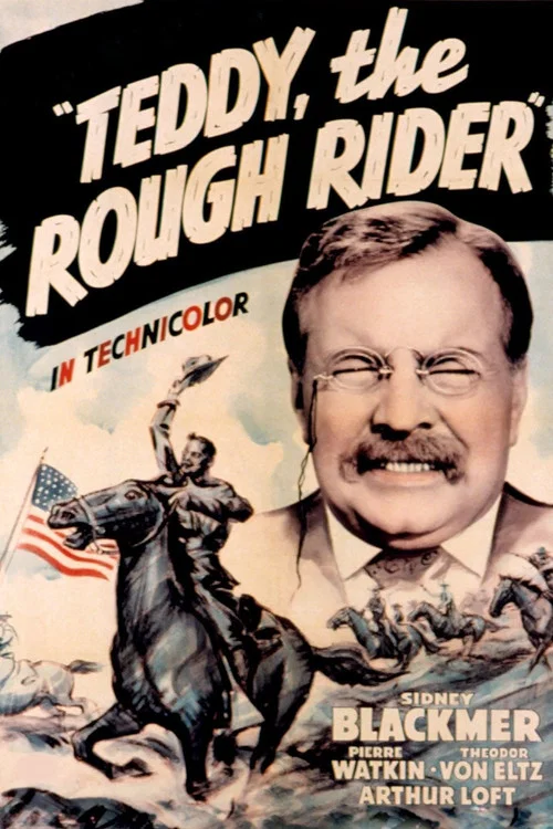 Movie poster for Teddy the Rough Rider (1940)