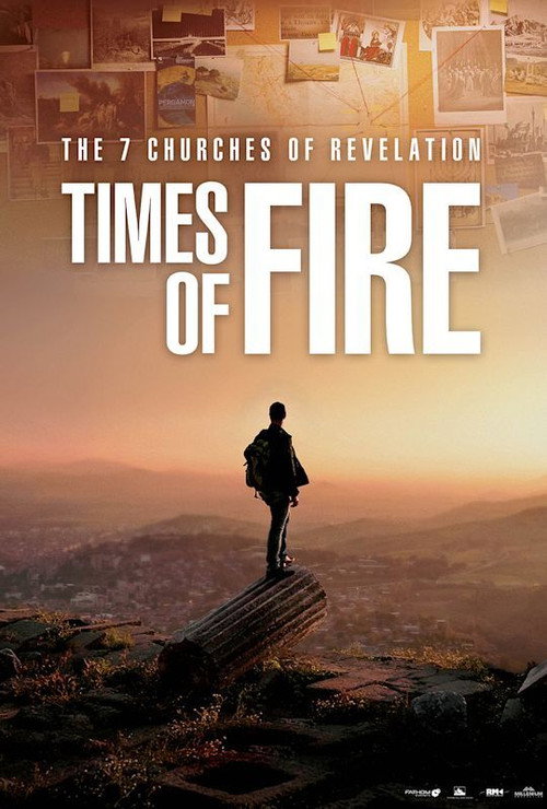 Movie poster for The 7 Churches of Revelation: Times of Fire (2021)