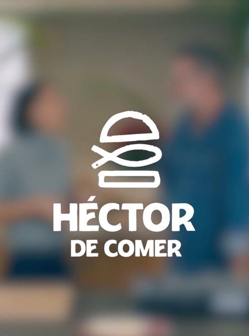 Series poster for Hector de comer (2025)