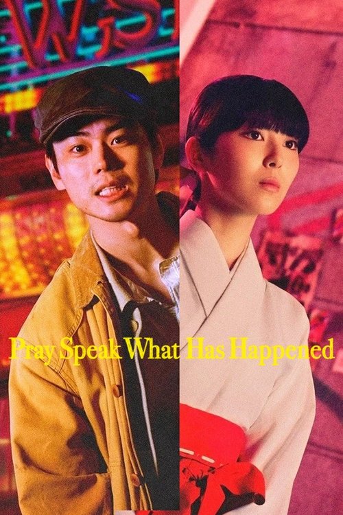 Series poster for Pray Speak What Has Happened (2025)