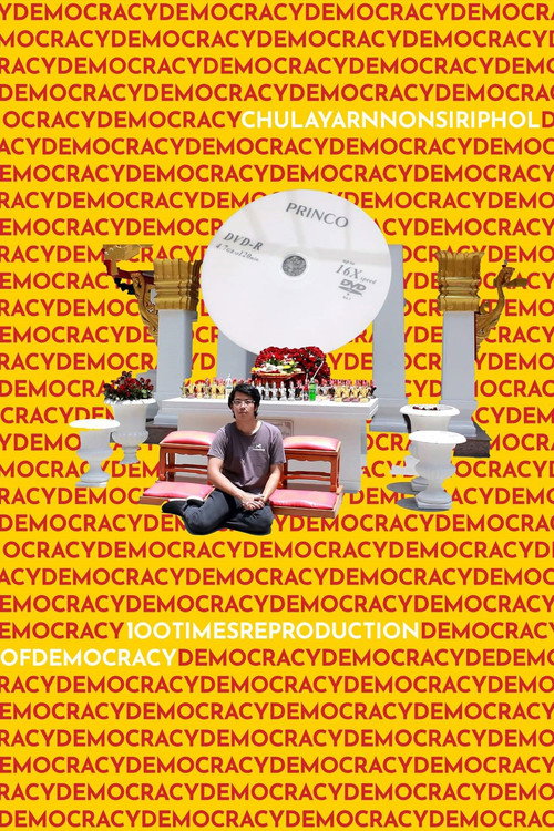 Movie poster for 100 Times Reproduction of Democracy (2019)