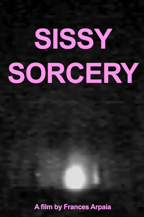 Movie poster for Sissy Sorcery (2021)