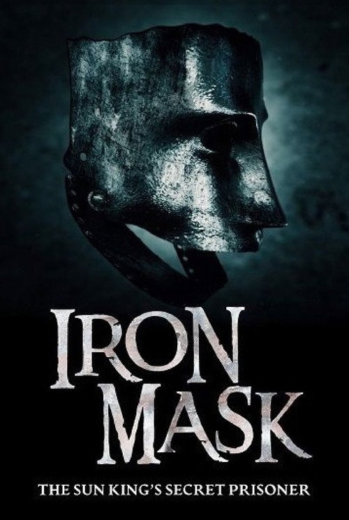 Movie poster for Iron Mask: The Sun King's Secret Prisoner (2021)