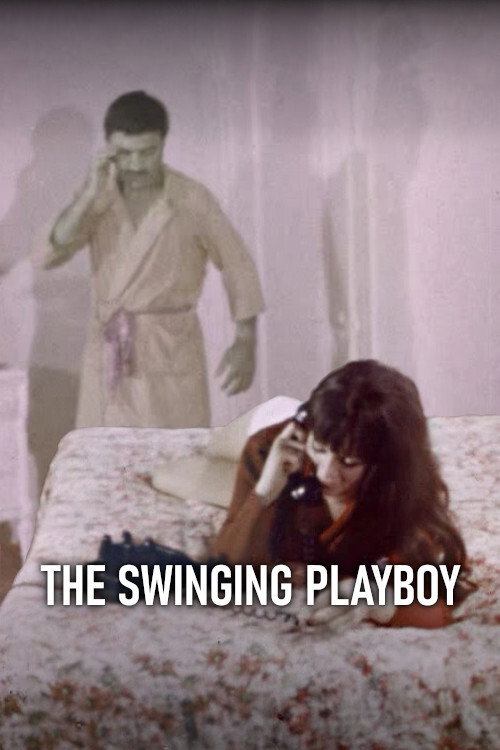 Movie poster for The Swinging Playboy (1973)
