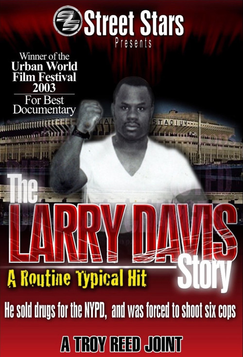 Movie poster for The Larry Davis Story: The Routine Typical Hit (2006)