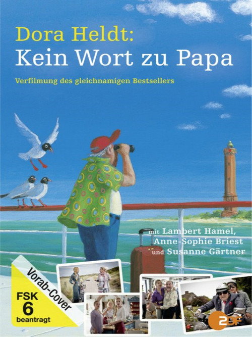 Movie poster for Dora Heldt: Kein Wort zu Papa (2012)