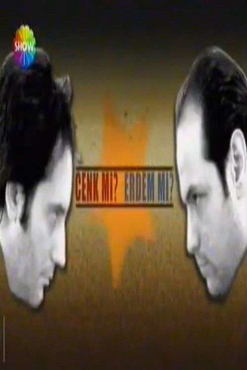 Cenk mi? Erdem mi? poster