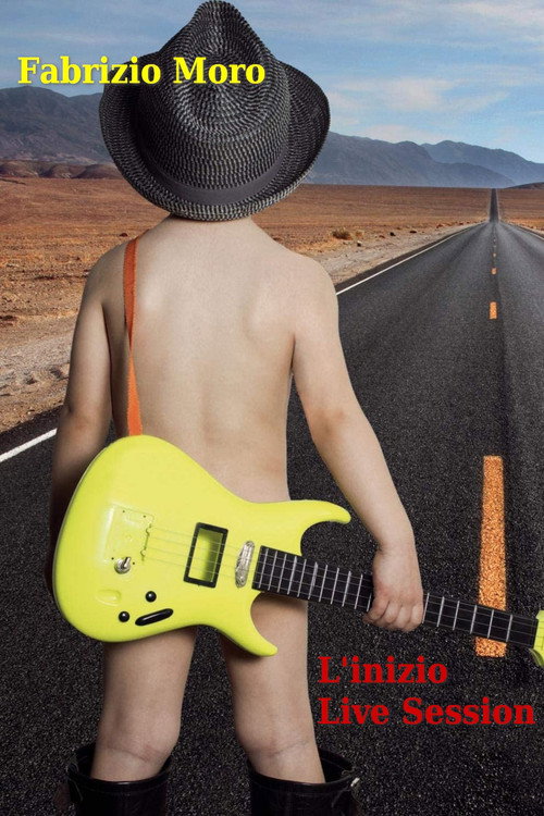 Movie poster for Fabrizio Moro - L'Inizio Studio Live (2013)