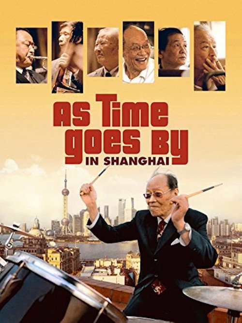 Movie poster for As Time Goes by in Shanghai (2013)