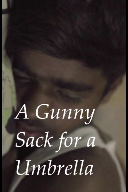 Movie poster for A Gunny Sack for an Umbrella (2017)