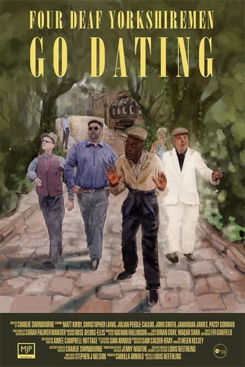 Four Deaf Yorkshiremen Go Dating poster