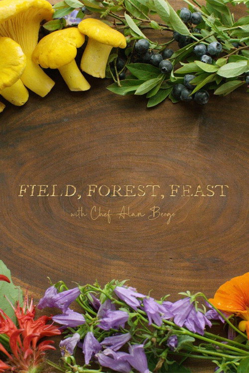 Series poster for Field, Forest, Feast (2022)
