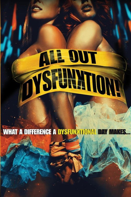 Movie poster for All Out Dysfunktion! (2016)