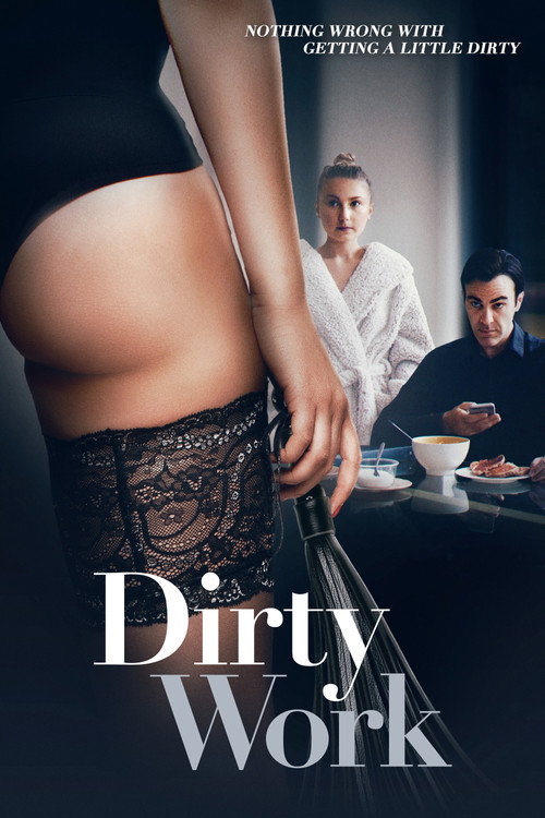 Movie poster for Dirty Work (2018)