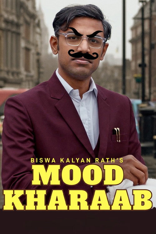 Movie poster for Biswa Kalyan Rath's Mood Kharaab (2023)