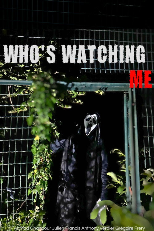 Movie poster for WHO'S WATCHING ME (2026)