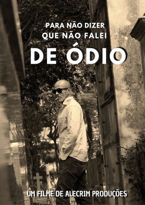 Movie poster for Pra não dizer que não falei de ódio (2024)