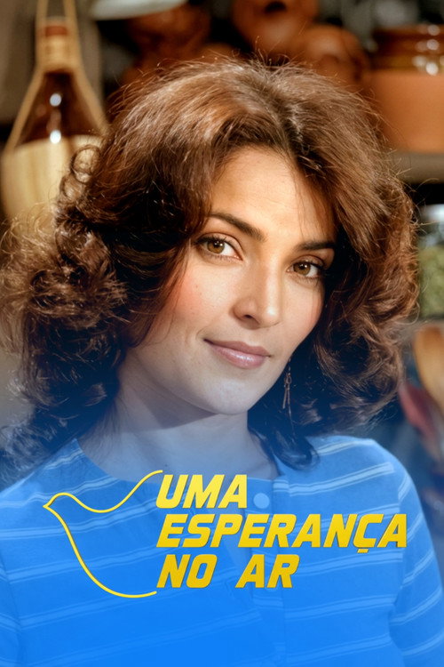 Series poster for Uma Esperança no Ar (1985)