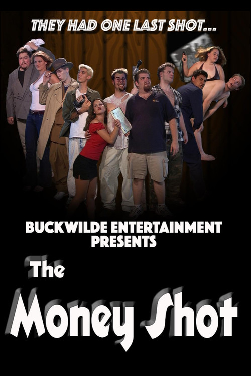 Movie poster for The Money Shot (2005)