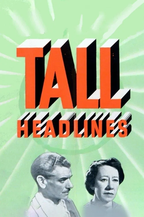 Movie poster for Tall Headlines (1952)