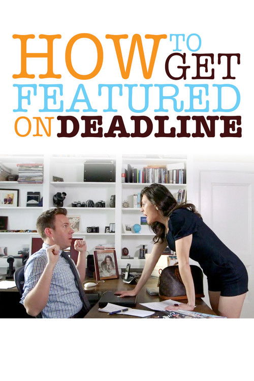 How To Get Featured On Deadline poster