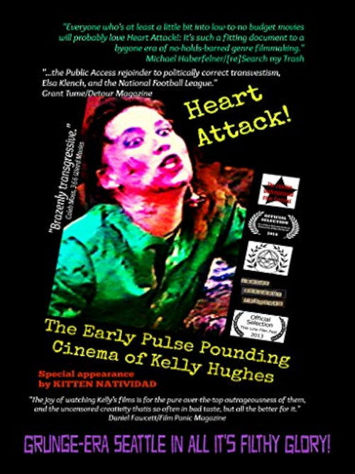 Movie poster for Heart Attack! The Early Pulse Pounding Cinema of Kelly Hughes (2012)