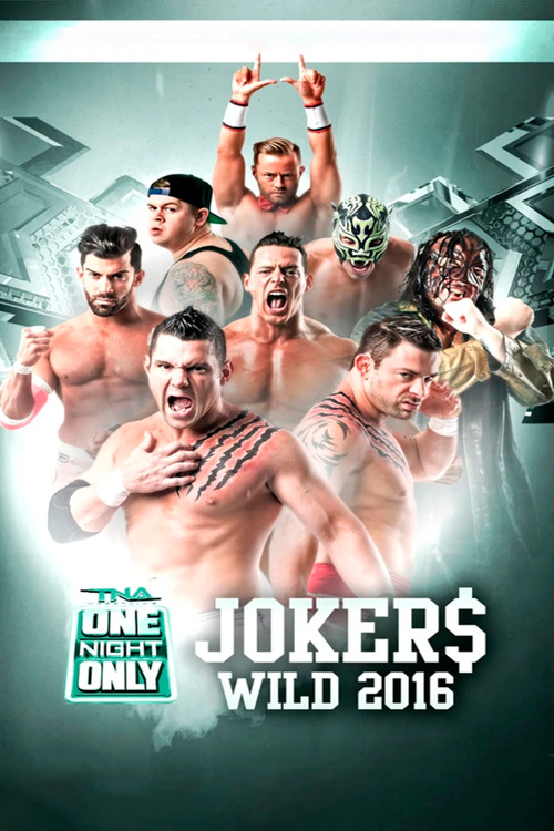 Movie poster for TNA One Night Only: Joker's Wild 4 (2016)