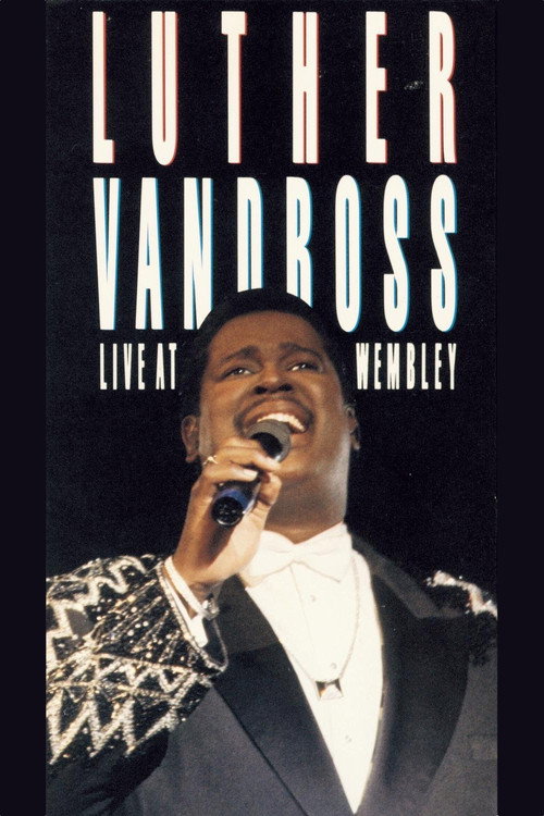 Movie poster for Luther Vandross: Live at Wembley (1988)