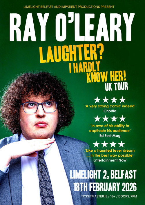 Movie poster for Ray O'Leary Laughter? I Hardly Know Her! (2026)