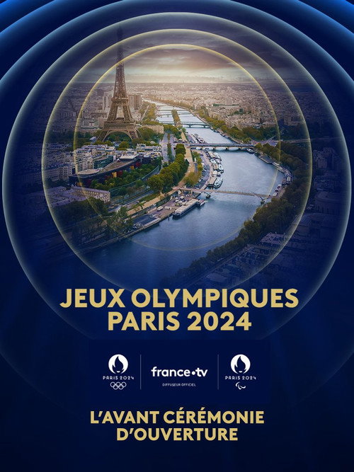 Movie poster for Paris 2024 : L'avant cérémonie d'ouverture (2024)