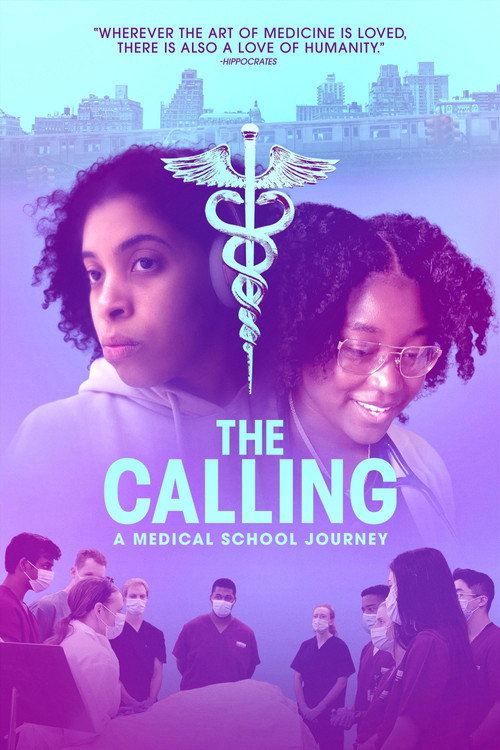 Movie poster for The Calling: A Medical School Journey (2025)