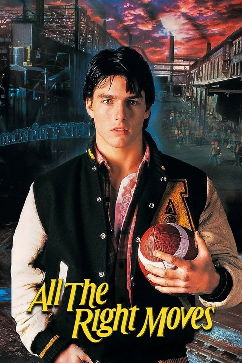 Movie poster for All the Right Moves (1983)