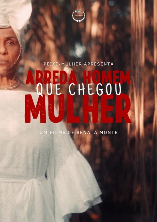 Movie poster for Arreda Homem Que Chegou Mulher (2021)