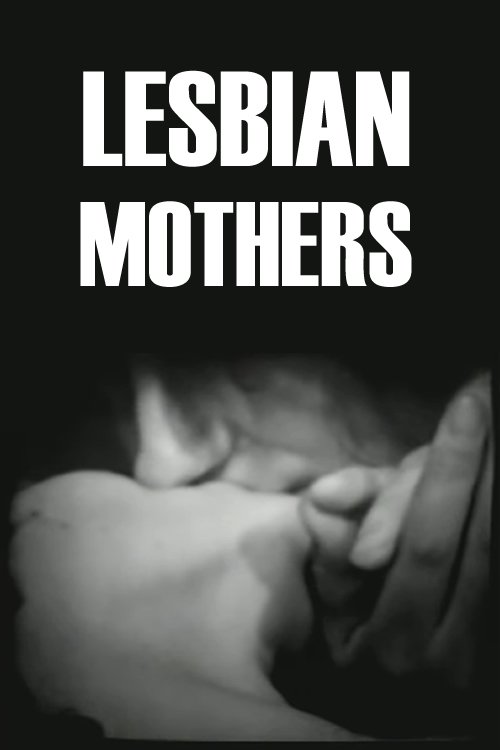 Movie poster for Lesbian Mothers (1972)