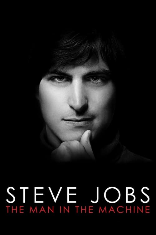 Movie poster for Steve Jobs: The Man in the Machine (2015)