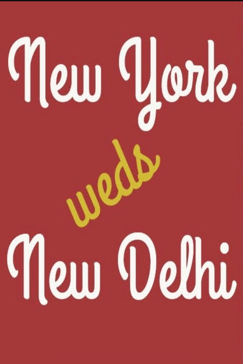 Series poster for New York Weds New Delhi (2018)
