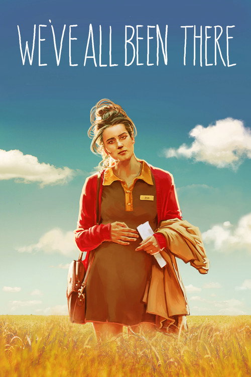 Movie poster for We've All Been There (2013)