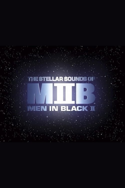 Movie poster for Squish, Splat, Sploosh: The Stellar Sounds of 'Men in Black II' (2002)
