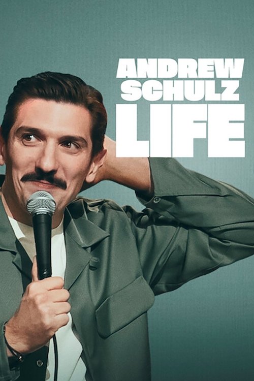 Movie poster for Andrew Schulz: LIFE (2025)