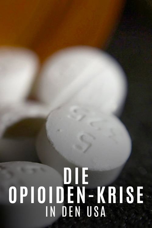 Movie poster for Süchtig nach Schmerzmitteln - Die Opioid-Krise in den USA (2019)
