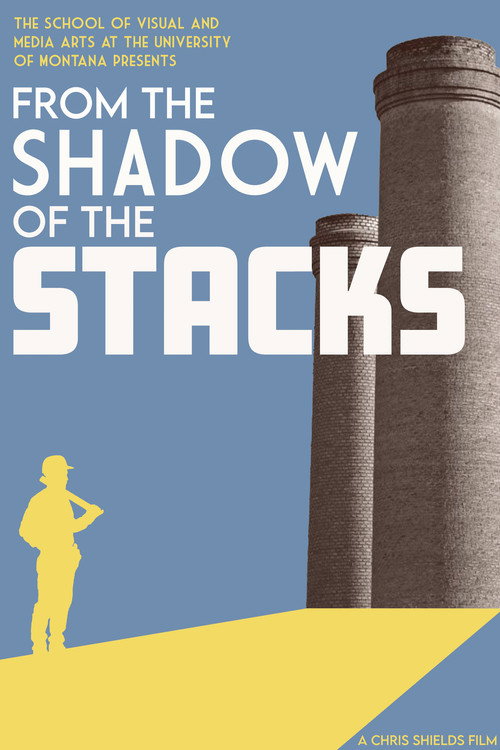 Movie poster for From the Shadow of the Stacks (2024)