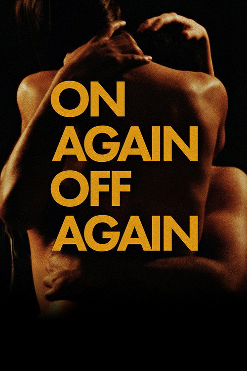 Movie poster for On Again Off Again (2016)