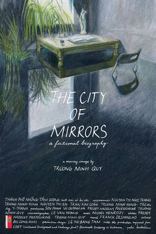Movie poster for The City of Mirrors: A Fictional Biography (2016)