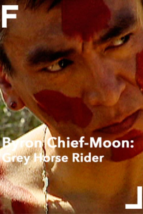Movie poster for Byron Chief-Moon: Grey Horse Rider (2007)