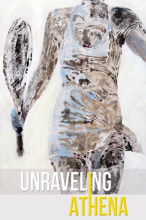 Movie poster for Unraveling Athena (2020)