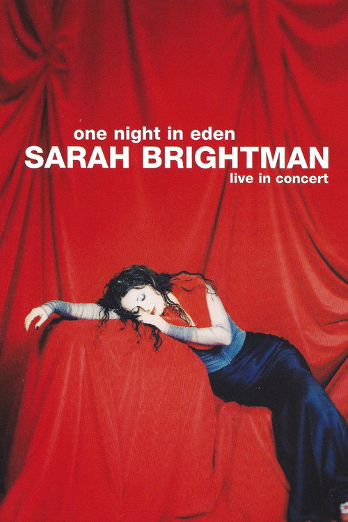 Movie poster for Sarah Brightman: One Night In Eden - Live In Concert (1999)