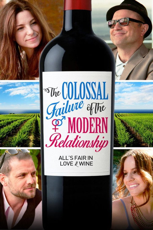 Movie poster for The Colossal Failure of the Modern Relationship (2017)