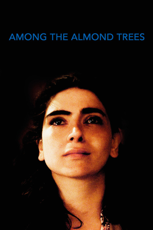 Movie poster for Among the Almond Trees (2019)