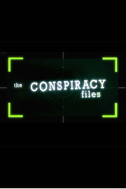 The Conspiracy Files poster